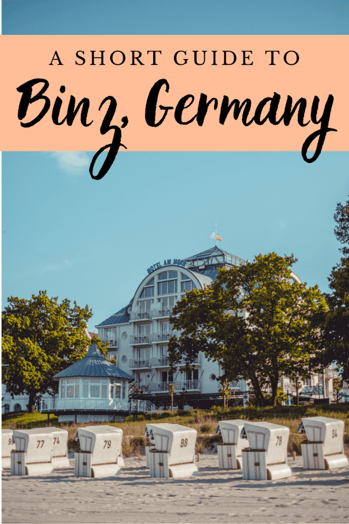 A pin for Pinterest with the text 'A short guide to Binz, Germany' against a picture of a hotel and a beach covered in beach baskets